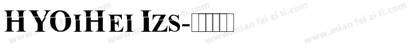 HYOiHei Izs字体转换